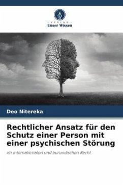 Rechtlicher Ansatz für den Schutz einer Person mit einer psychischen Störung - Nitereka, Deo