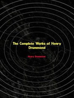 The Complete Works of Henry Drummond (eBook, ePUB) - Henry Drummond