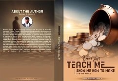 Don't Just Teach Me, Show Me How To Make It In This World (eBook, ePUB) - Jones, Jr