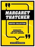 Margaret Thatcher - Quotes Collection (eBook, ePUB)