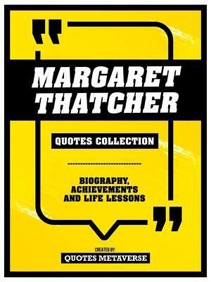 Margaret Thatcher - Quotes Collection (eBook, ePUB)