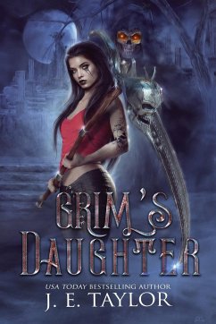 Grim's Daughter - Taylor, J. E.