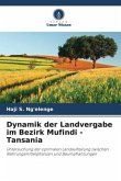 Dynamik der Landvergabe im Bezirk Mufindi - Tansania