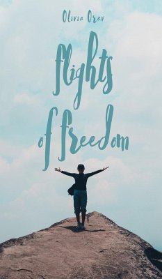 Flights of Freedom - Orav, Olivia