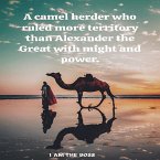A camel herder who ruled more territory than Alexander the Great with might and power. (eBook, ePUB)