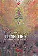 Tu sei Dio (eBook, ePUB) - Bild 1