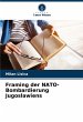 Framing der NATO-Bombardierung... - Bild 1