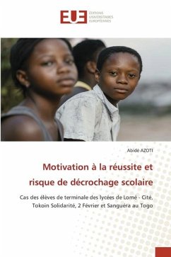 Motivation à la réussite et risque de décrochage scolaire - AZOTI, Abidé