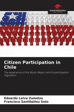 Citizen Participation in Chile - Leiva Zumelzu, Eduardo;Santibáñez Soto, Francisco