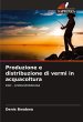 Produzione e distribuzione di vermi in... - Bild 1