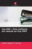 Ucp 600 : Uma melhoria em relação ao Ucp 500?