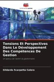 Tensions Et Perspectives Dans Le Développement Des Compétences De Gestion