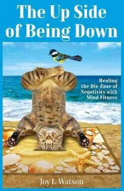 The Up Side of Being Down (eBook, ePUB) - Watson, Joy L.