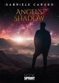 Angel&quote;s shadow (eBook, ePUB)