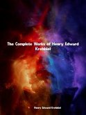 The Complete Works of Henry Edward Krehbiel (eBook, ePUB)