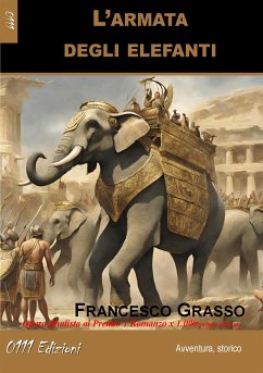 L'armata degli elefanti (eBook, ePUB) - Grasso, Francesco