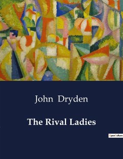 The Rival Ladies - Dryden, John