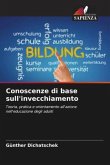 Conoscenze di base sull'invecchiamento