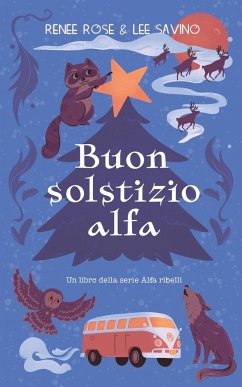 Buon solstizio alfa - Rose, Renee; Savino, Lee