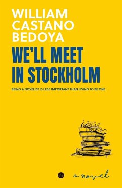 We'll Meet in Stockholm - Castano-Bedoya, William