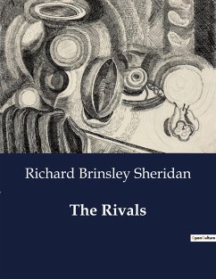 The Rivals - Sheridan, Richard Brinsley