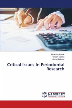 Critical Issues In Periodontal Research - Arekar, Ashlesha;Moolya, Nikesh;Rajhans, Nilima