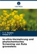 In-vitro-Vermehrung und phytochemisches... - Bild 1