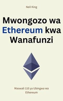 Mwongozo wa Ethereum kwa Wanafunzi (eBook, ePUB)