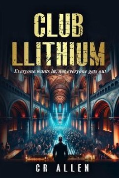 Club Llithium (eBook, ePUB) - Allen, C. R. Club Llithium (eBook, ePUB) - Allen, C. R.