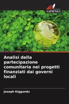 Analisi della partecipazione comunitaria nei progetti finanziati dai governi locali - Kiggundu, Joseph