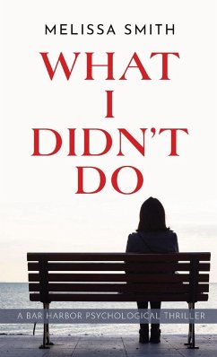 What I Didn't Do - Smith, Melissa