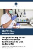 Vergrösserung In Der Konservierenden Zahnheilkunde Und Endodontie