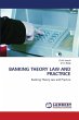 BANKING THEORY LAW AND PRACTRICE - Bild 1
