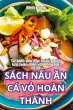 SÁCH N¿U ¿N CÁ V¿ HOÀN THÀNH - Bild 1