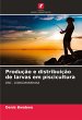 Produção e distribuição de larvas... - Bild 1