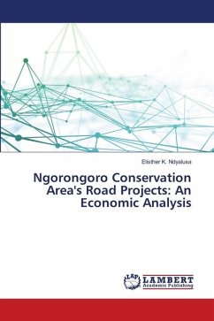 Ngorongoro Conservation Area's Road Projects: An Economic Analysis