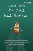 Kita Tidak Baik-Baik Saja Kita Tidak Baik-Baik Saja