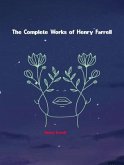 The Complete Works of Henry Farrell (eBook, ePUB)