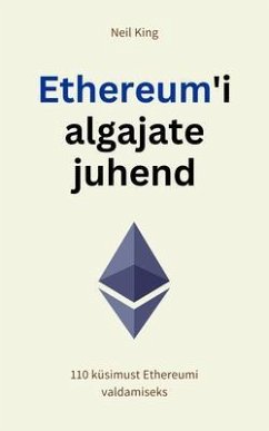 Ethereum'i algajate juhend (eBook, ePUB)
