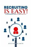 Recruiting Is Easy! (eBook, ePUB)