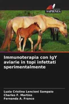 Immunoterapia con IgY aviarie in topi infettati sperimentalmente - Lencioni Sampaio, Luzia Cristina;Martins, Charles F.;A. Franco, Fernanda