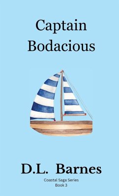 Captain Bodacious - Barnes, D. L.