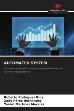 AUTOMATED SYSTEM - Rodríguez Ríos, Roberto;Pérez Hernández, Zady;Martínez Morales, Yoidel