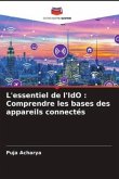 L'essentiel de l'IdO : Comprendre les bases des appareils connectés