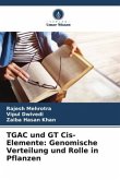TGAC und GT Cis-Elemente: Genomische Verteilung und Rolle in Pflanzen
