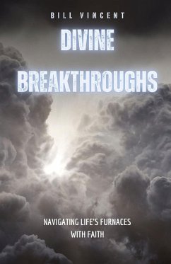 Divine Breakthroughs - Vincent, Bill