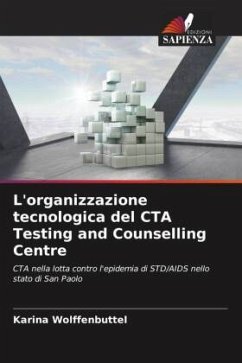 L'organizzazione tecnologica del CTA Testing and Counselling Centre - Wolffenbüttel, Karina