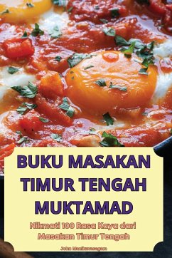 BUKU MASAKAN TIMUR TENGAH MUKTAMAD - John Manikavasagam