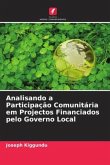 Analisando a Participação Comunitária em Projectos Financiados pelo Governo Local