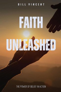 Faith Unleashed - Vincent, Bill